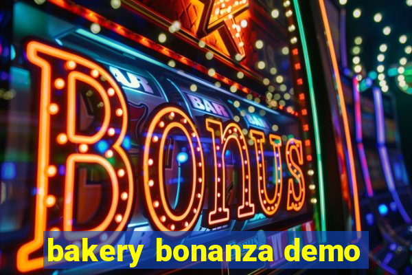 bakery bonanza demo